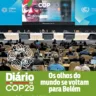 O caderno da COP 29 estará disponível para leitura no site do Diário. Foto: Reprodução