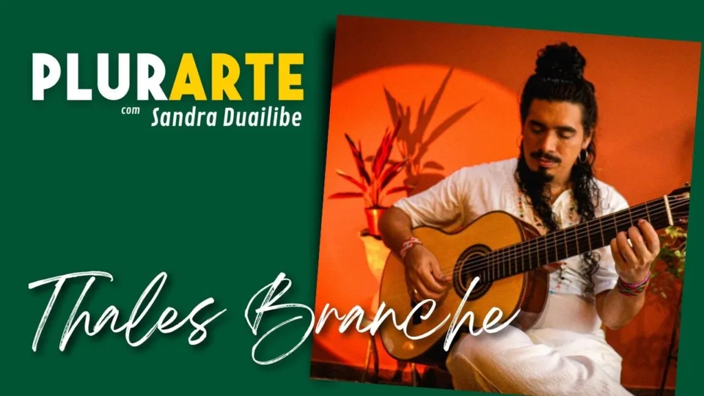 PLURARTE: THALES BRANCHE -TALENTO QUE EXALA