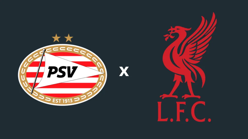 PSV x Liverpool