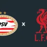 PSV x Liverpool