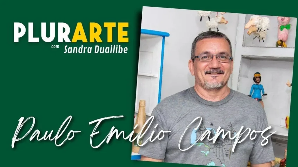 PLURARTE: PAULO EMÍLIO CAMPOS - TRADIÇÃO LEVADA ADIANTE