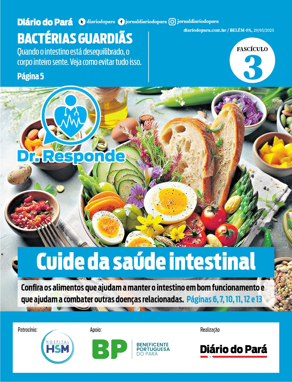 O terceiro fascículo da série Dr. Responde, publicado nesta quinta-feira (29), traz como tema central os cuidados com a saúde intestinal.