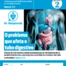 A série "Dr. Responde" publica nesta quinta-feira, 21, o segundo fascículo do especial “Intestino em Alerta – O que seu corpo está tentando dizer”.