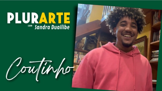 PLURARTE: COUTINHO - DOIS ARTISTAS EM UM PLURARTE: COUTINHO - DOIS ARTISTAS EM UM