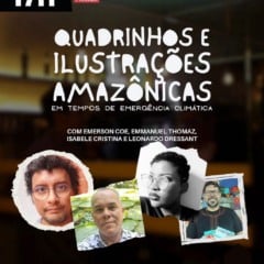 Núcleo de Conexões Ná Figueredo, em Belém (PA), recebe o evento “Quadrinhos e Ilustração Amazônicas em Tempos de Emergência Climática”