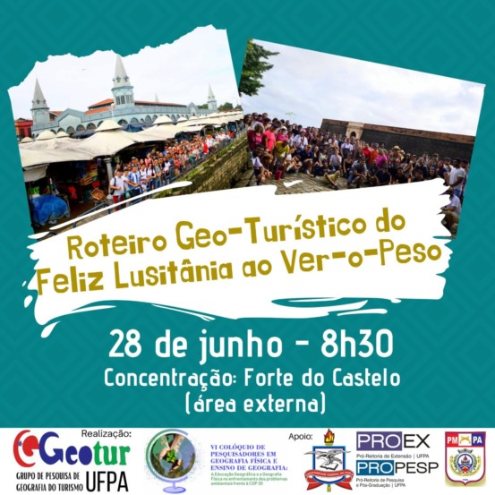 Projeto da UFPA convida para roteiro geo-turístico do Feliz Lusitânia ao Ver-o-Peso