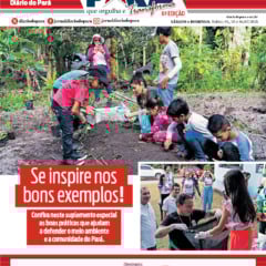 Neste sábado, 5 de julho, o Diário do Pará lança uma edição especial dedicada ao projeto "Pará que Orgulha e Transforma",