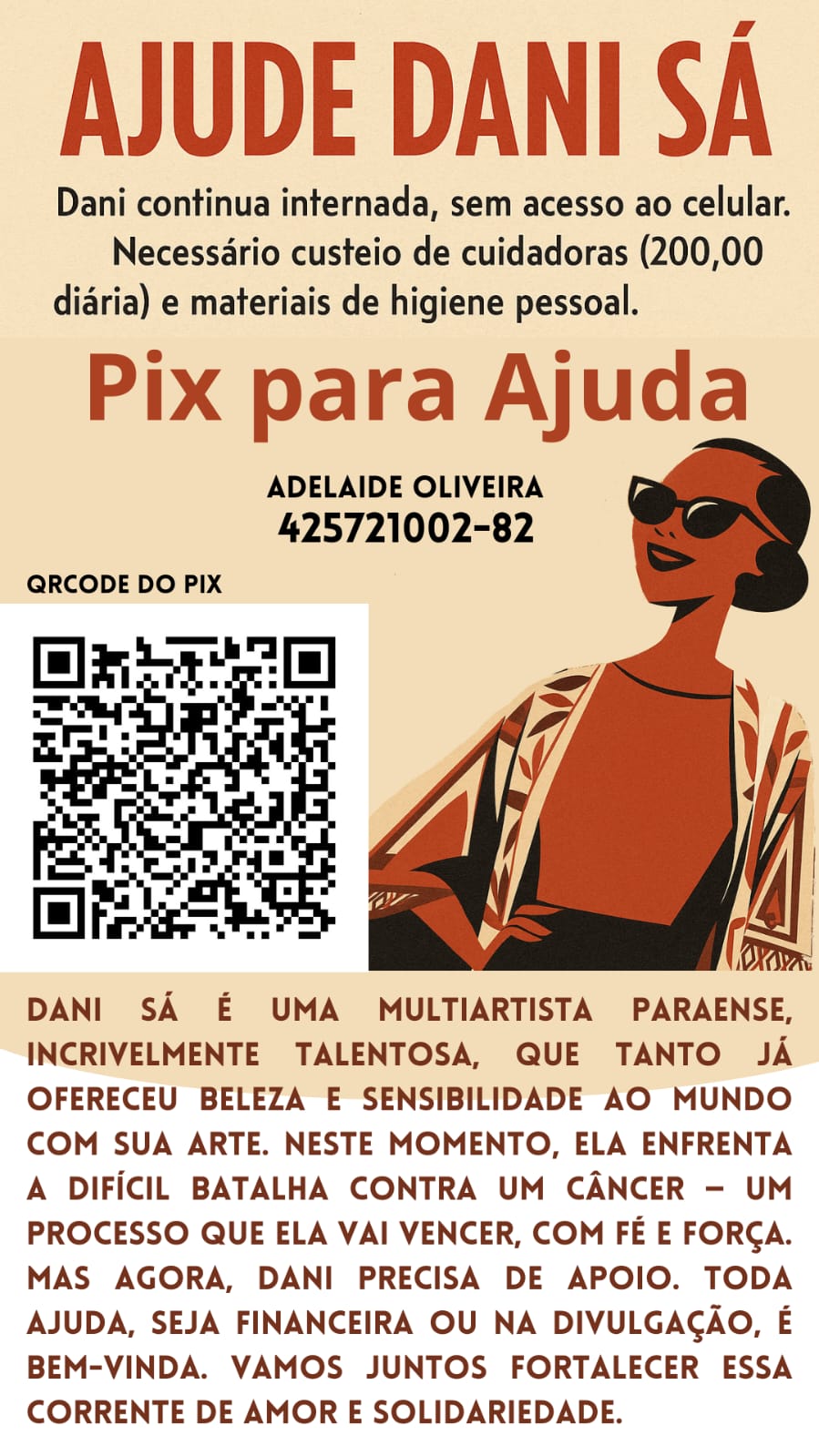 Foi formada uma corrente de solidariedade em prol da multiartista paraense Dani Sá, que enfrenta uma difícil batalha contra um câncer.