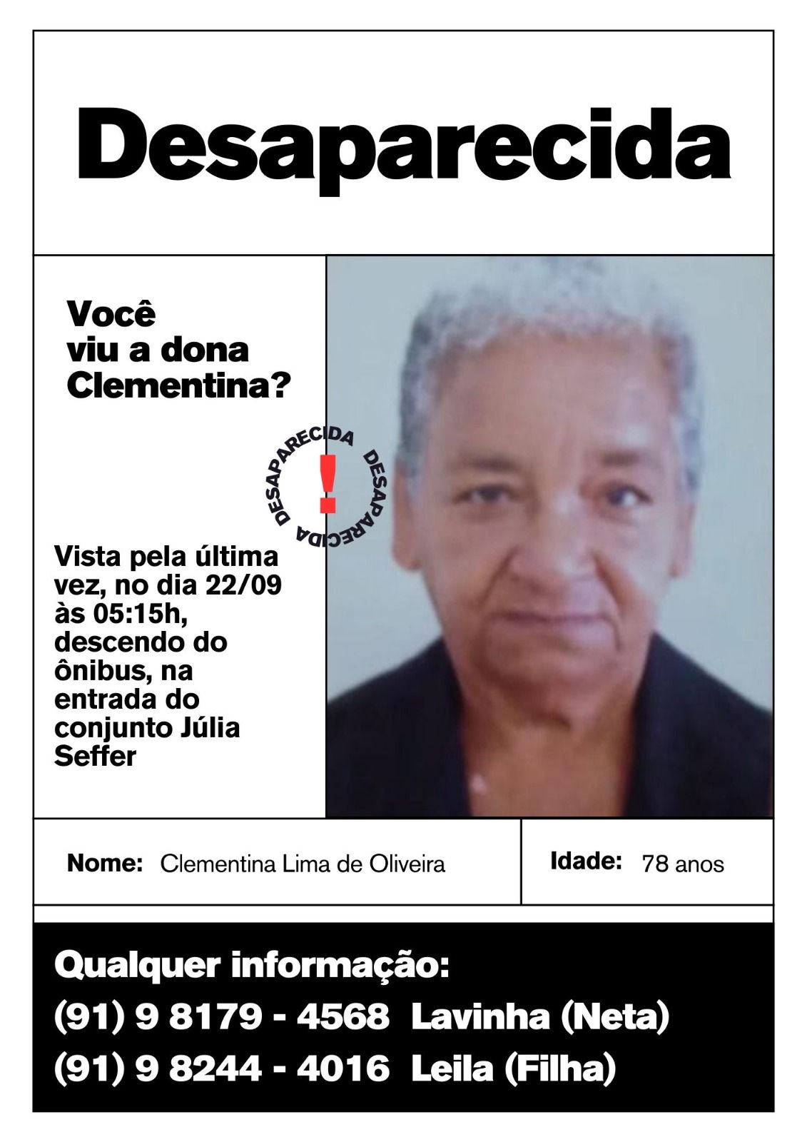 Família procura por Dona Clementina, vista pela última vez no Júlia Seffer