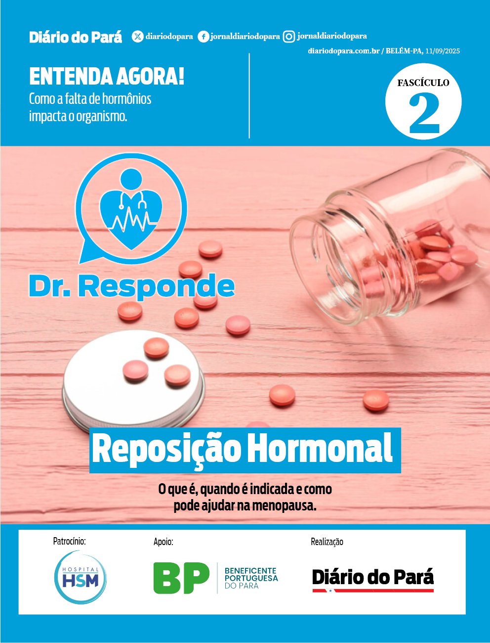Chegamos ao fascículo 2 da Série Dr. Responde - Menopausa: Saúde, Bem-Estar e Qualidade de Vida na Maturidade.
